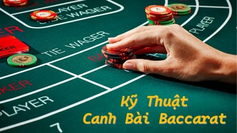 Canh Bài Baccarat Sunwin | Sai Một Nhịp Là Trật Cả Chuỗi