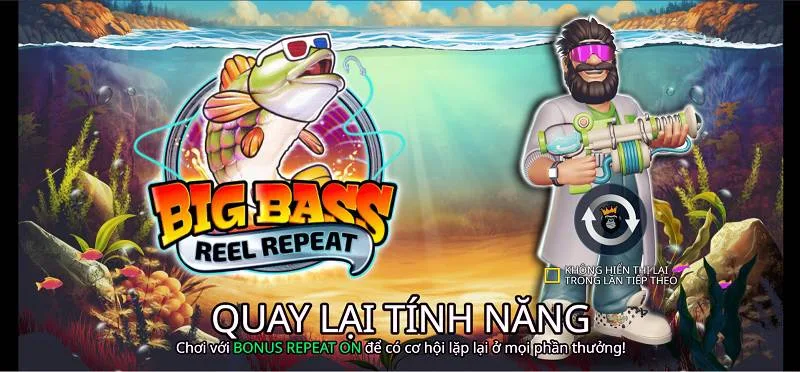 Giới thiệu Big Bass Reel Repeat và không khí “săn cá”